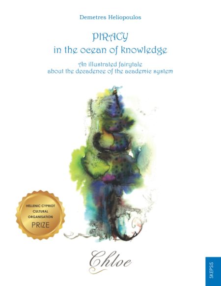 PIRACY IN THE OCEAN OF KNOWLEDGE AN ILLUSTRATED FAIRYTALE ABOUT THE DECADENCE OF THE ACADEMIC SYSTEM