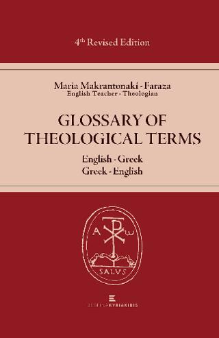 GLOSSARY OF THEOLOGICAL TERMS ENGLISH - GREEK, GREEK - ENGLISH