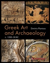 GREEK ART AND ARCHAELOGY C. 1200-30 BC
