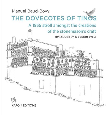THE DOVECOTES OF TINOS A 1955 STROLL AMONGST THE CREATIONS OF THE STONEMASON’S CRAFT