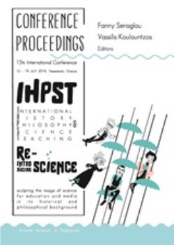CONFERENCE PROCEEDINGS OF THE 15TH INTERNATIONAL HISTORY, PHILOSOPHY AND SCIENCE TEACHING CONFERENC