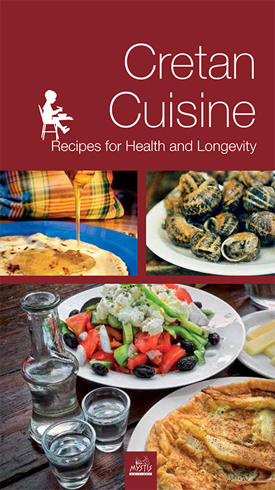 CRETAN CUISINE RECIPES FOR HEALTH AND LONGEVITY