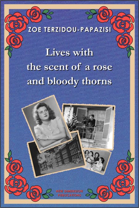 LIVES WITH THE SCENT OF A ROSE AND BLOODY THORNS