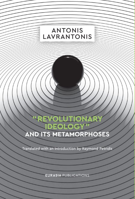 “REVOLUTIONARY IDEOLOGY” AND ITS METAMORPHOSES