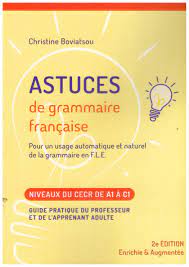 ASTUCES DE GRAMMAIRE FRANCAISE