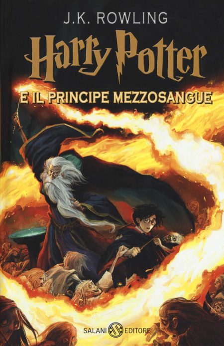 HARRY POTTER E IL PRINCIPE MEZZOSANGUE VOL. 6 COPERTINA RIGIDA