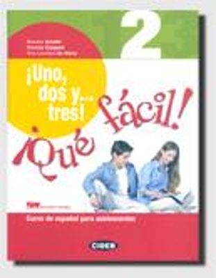 UNO DOS Y TRES! 2 ALUMNO (+ CD AUDIO-ROM + GRAMÁTICA CON EJERCICIOS)