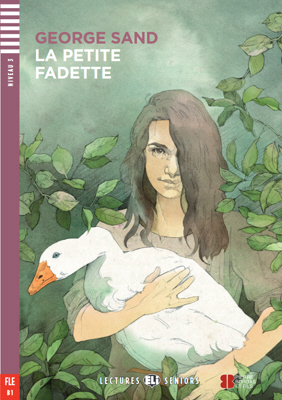 LES 3: LE PETITE DE FADETTE (+ DOWNLOADABLE AUDIO)