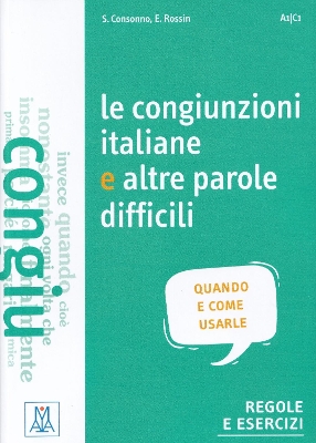 LE CONGIUNZIONI ITALIANE E ALTRE PAROLE DIFFICILI
