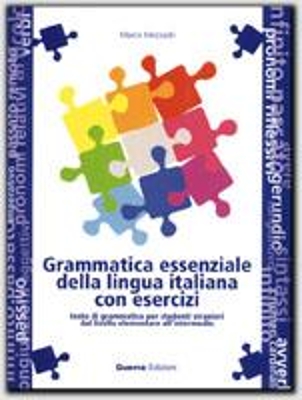 GRAMMATICA ESSENZIALE LINGUA ITALIANA CON ESERCIZI