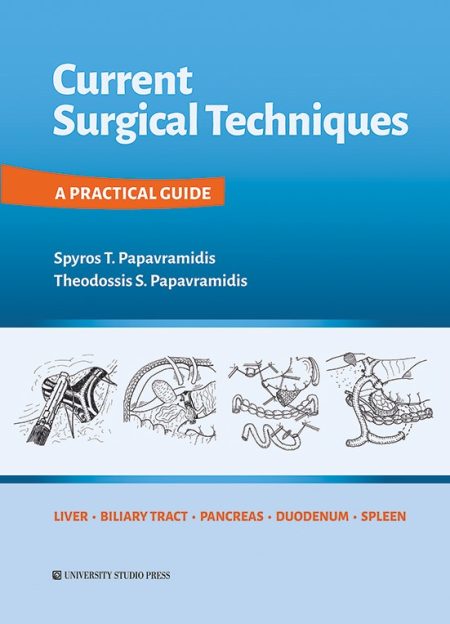CURRENT SURGICAL TECHNIQUES A PRACTICAL GUIDE