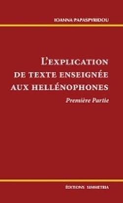 LEXPLICATION DE TEXTE ENSEIGNÉE AUX HELLÉNOPHONES