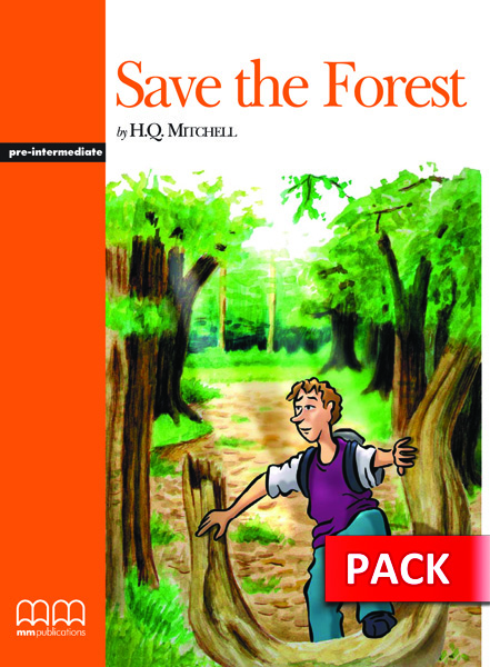 PRE-INTERMEDIATE: SAVE THE FOREST