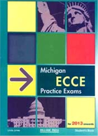 MICHIGAN ECCE PRACTICE EXAMS SB (+ GLOSSARY) FOR 2013