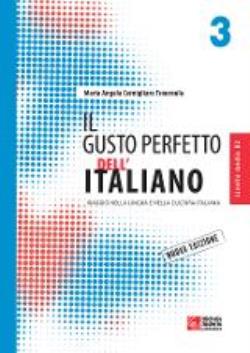IL GUSTO PERFETTO DELLITALIANO 3 STUDENTE NUOVA EDIZIONE 2012