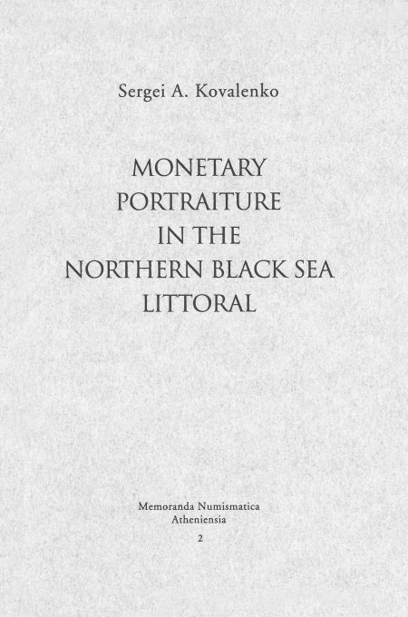 MONETARY PORTRAITURE IN THE NORTHERN BLACK SEA LITTORAL