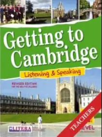 GETTING TO CAMBRIDGE BOOK 2 LISTENING   SPEAKING FCE TCHRS REVISED
