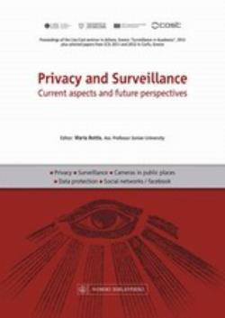PRIVACY AND SURVEILLANCE CURRENT ASPECTS AND FUTURE PERSPECTIVES
