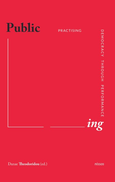 PUBLIC_ING PRACTISING DEMOCRACY THROUGH PERFORMANCE