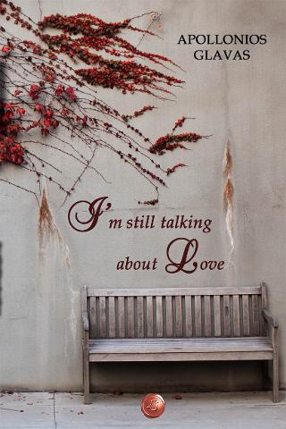 IM STILL TALKING ABOUT LOVE