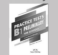 PRACTICE TESTS B1 PRELIMINARY FOR SCHOOLS GLOSSARY FOR THE REVISED 2020 EXAM