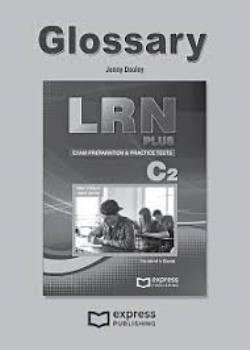 LRN PLUS PRACTICE TESTS C2 GLOSSARY