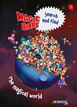 MAGIC BIRDS: THE MAGICAL WORLD SEARCH AND FIND 1