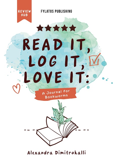 READ IT, LOG IT, LOVE IT A JOURNAL FOR BOOKWORMS