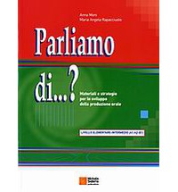 PARLIAMO DI…? A1 - B1 ELEMENTARE - INTERMEDIO