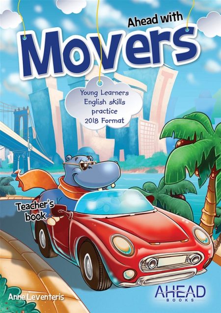 AHEAD WITH MOVERS TCHRS (+ CD) (YOUNG LEARNERS ENGLISH SKILLS PRACTICE) 2018