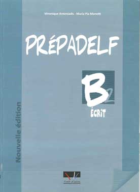 PREPADELF B2 ECRIT METHODE NOUVELLE EDITION 2011