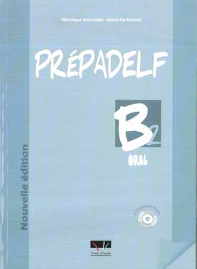 PREPADELF B2 ORAL METHODE NOUVELLE EDITION 2011