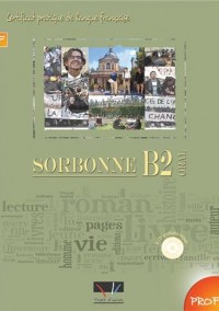 SORBONNE B2 ORAL PROFESSEUR (+ AUDIO CD (3))