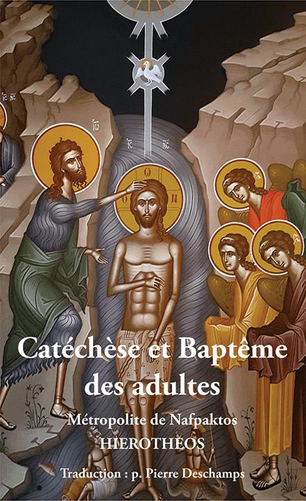 CATÉCHÈSE ET BAPTÊME DES ADULTES