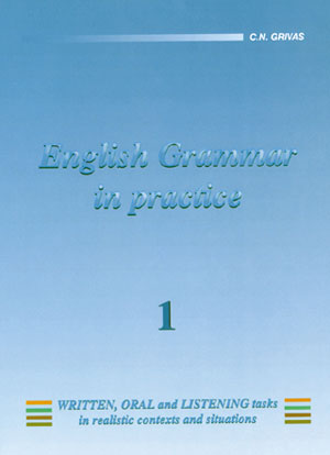 ENGLISH GRAMMAR IN PRACTICE 1