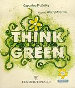 THINK GREEN