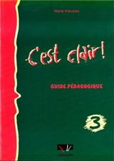 CEST CLAIR 3 GUIDE PEDAGOGIQUE N/E