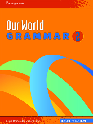 OUR WORLD 2 TCHRS GRAMMAR