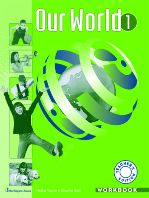 OUR WORLD 1 TCHRS WB
